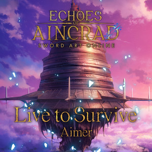 Live to Survive by Aimer