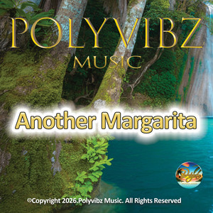 Another Margarita by Polyvibz Music