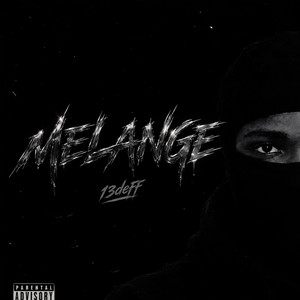MELANGE by 13deff