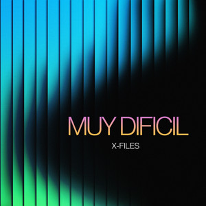 MUY DIFICIL by X-Files