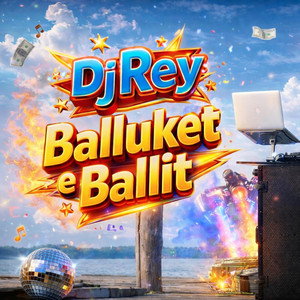 Muzik Shqip - Balluket e Ballit (Dj Rey)