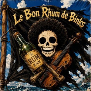 Le bon rhum de binks by DJ Truckoeur