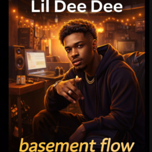 basement flow by lil Dee Dee