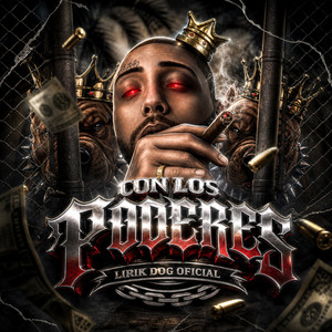 Con Los Poderes by Lirik Dog Oficial