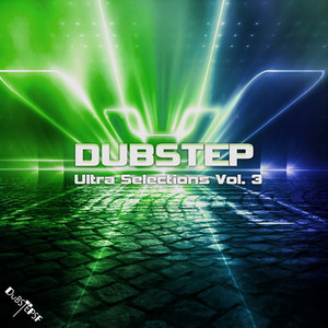 Dubstep Ultra Selections, Vol. 3 album