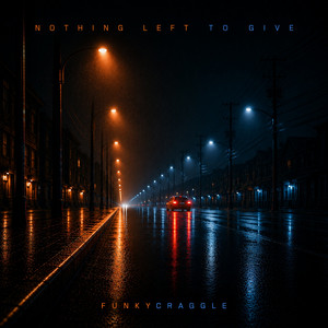 Nothing Left to Give by FunkyCraggle