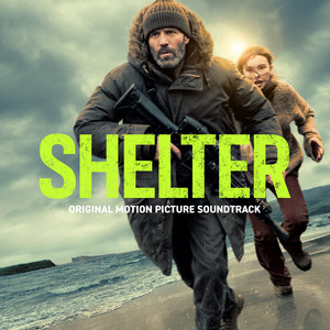 album cover: Shelter: Original Motion Picture Soundtrack