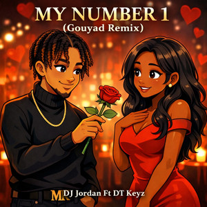 DJ JORDAN - Number 1 (Black Parents (GouyadRemix) DJ JORDAN (feat. DT KEYZ)