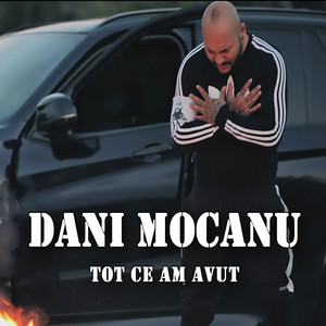 Dani Mocanu - Tot ce am avut