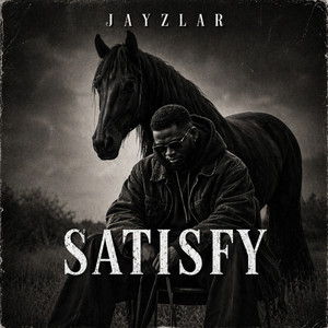 Satisfy by Jayzlar