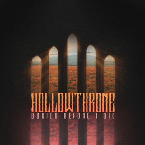 Hollowthrone by Buried Before I Die