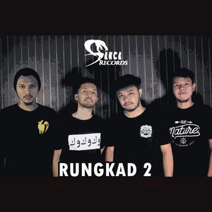 Rungkad 2 by Sanca Records
