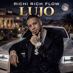 Lujo by Richi Rich Flow