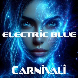 Electric Blue by Carnivali