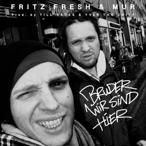 Acker by Fritz Fresh, MUR, Dj Wollow