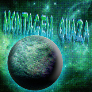 Montagem Quaza