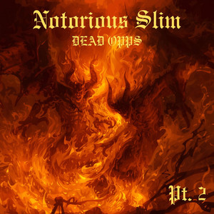 Dead Opps, Pt. 2 by Notorious Slim