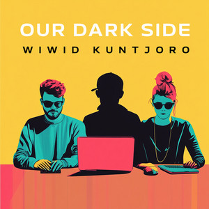 Our Dark Side