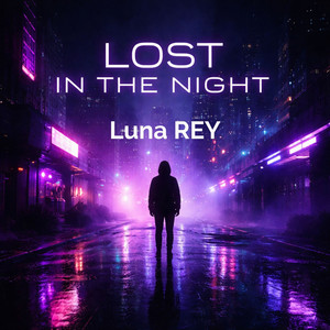Lost in the Night by Luna Rey