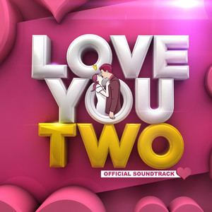 Love You Two (Original Soundtrack) - Single by Various Artists