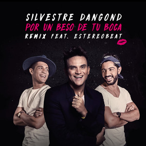 Por un Beso de Tu Boca (feat. Estereobeat) - Remix by Silvestre Dangond, Estereobeat