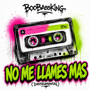 No Me Llames Mas - Instrumental by BooBassKing