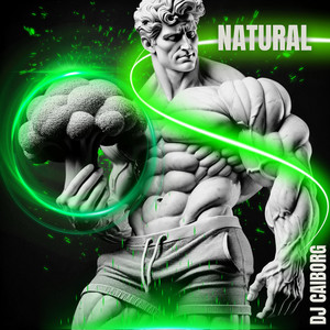 Natural by DJ CAIborg