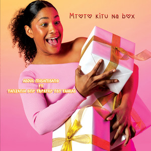 Abdul Misambano - Mtoto Kitu Na Box (feat. Tanzania One Theatre Tot Taarab)