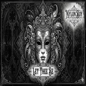 Nylon boy - Let Thee Be