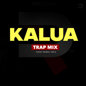 Kalua (Funny Trap)