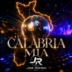 Calabria Mia by Joe Romeo Dj