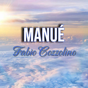 Fabio Cozzolino - Manue'