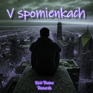 Epic Roma Records - V spomienkach