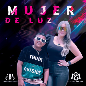 Jackson Barreto - Mujer de Luz (feat. Esther Molina)