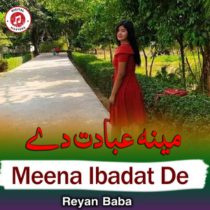 Reyan Baba - Meena Ibadat De
