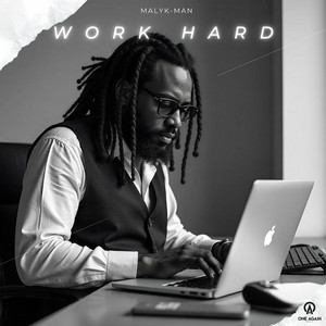 Work Hard