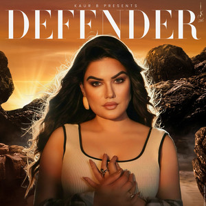 Defender by Kaur B