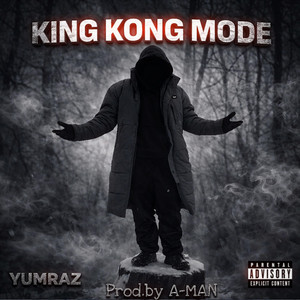King Kong Mode by Yumraz
