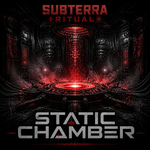 Static Chamber by SUBTERRA RITUAL