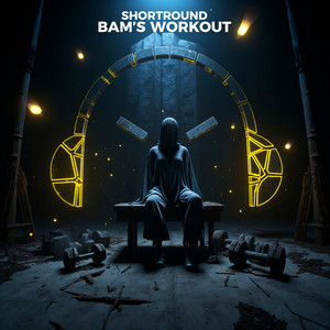 Bam's Workout by ShortRound