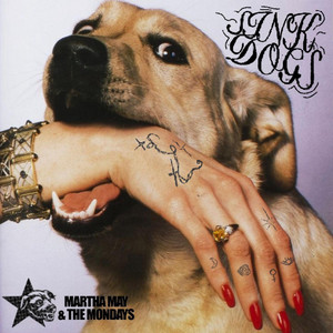 SINK DOGS by Martha May & The Mondays