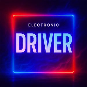 Electronic Driver