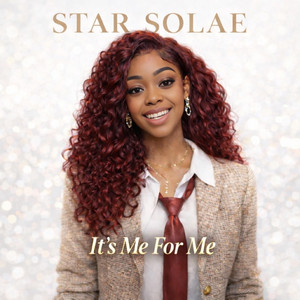 Star Solae - It's Me For Me