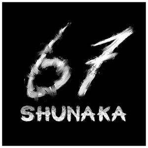 67 by Shunaka