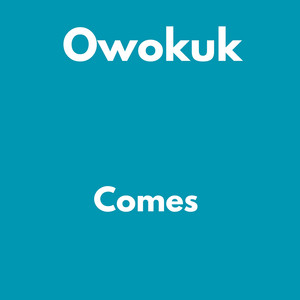 Comes by Owokuk, Asamma
