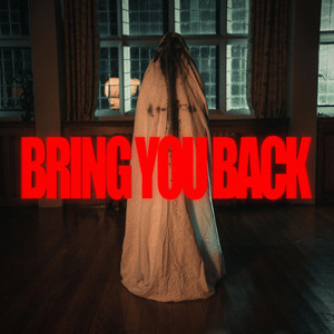 Bring You Back by Oceans Ate Alaska