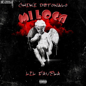 MI LOCA SUELTA ESO by Chiki Detonalo, Lil favela