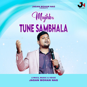 Mujhko Tune Sambhala by Jagan Mohan Nag