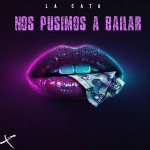 NOS PUSIMOS A BAILAR by LA CATA