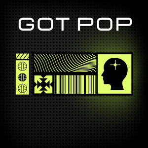 Got Pop
